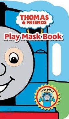 Thomas and Friends : Play Mask Book