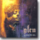 �۷�(Glen) 1�� - ���� Ȳ�ฦ ���� �Ĺݴ�