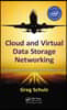 Cloud and Virtual Data Storage Networking