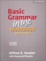 Basic Grammar in Use Workbook with Answers