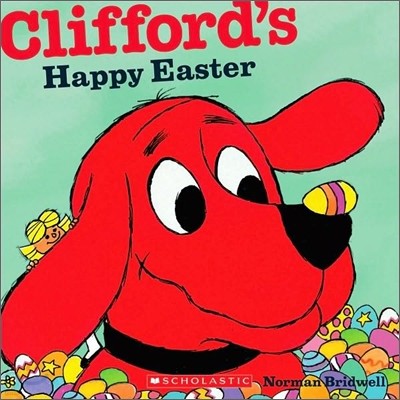 Clifford's Happy Easter (Classic Storybook)