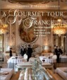 A Gourmet Tour of France