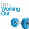 I Am Working Out