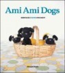 Ami Ami Dogs