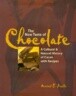 The New Taste of Chocolate