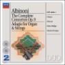 Albinoni : The Complete Concerto��Adagio for Organ & Strings : Ayo��Holliger��Bourgue��I Musici