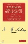 The Roman Poets of the Augustan Age