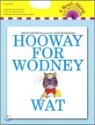 Hooway for Wodney Wat