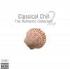 Classical Chill Vol.2 - �θ�ƽ �÷���