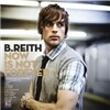 B.Reith (����̾� ���̽�) - Now is Not Forever