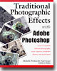 Traditional Photographic Effects with Adobe Photoshop