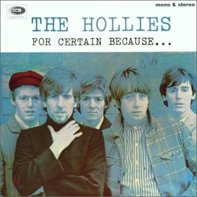 Hollies - For Certain Because...