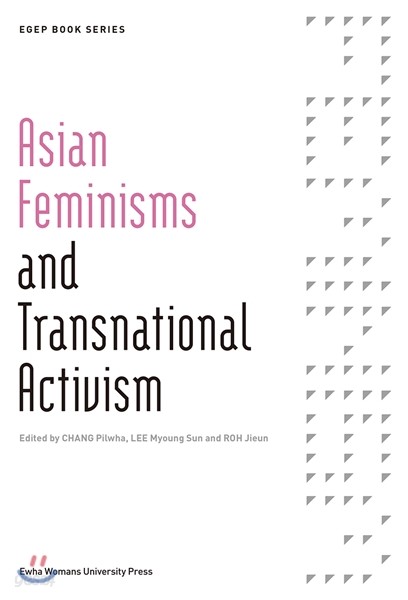 Asian Feminisms and Transnational Activism   