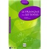 Le francais par les textes 2. Manuel