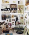 Creative Walls : How to Display and Enjoy Your Treasured Collections