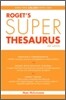 Roget's Super Thesaurus