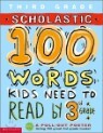 Scholastic 100 Words Kids Need to Read by 3rd Grade