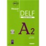 Reussir le Delf Scolaire et Junior A2 (+CD)
