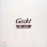 Gackt - The Sixth Day ~Single Collection~
