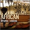Tinyela - African Drums & Voices