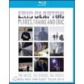 Eric Clapton - Planes, Trains and Eric ���� Ŭ��ư 2014�� �ƽþ� ���̺� ���緹��