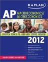 Kaplan AP Macroeconomics/Microeconomics 2012