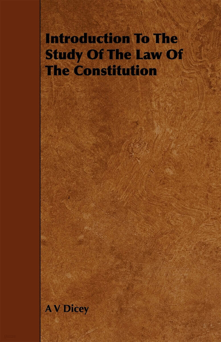 Introduction to the Study of the Law of the Constitution YES24