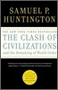 The Clash of Civilizations and the Remaking of World Order