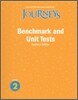 Journeys Benchmark and Unit Test Grade 2 : Teacher's Edition