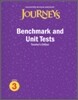 Journeys Benchmark and Unit Test Grade 3 : Teacher's Edition