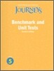 Journeys Benchmark and Unit Test Grade 5 : Teacher's Edition