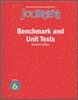 Journeys Benchmark and Unit Test Grade 6 : Teacher's Edition