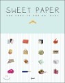SWEET PAPER ����Ʈ ������