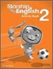 Starship English 2 : Activity Book