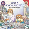 Little Critter: Just a School Project