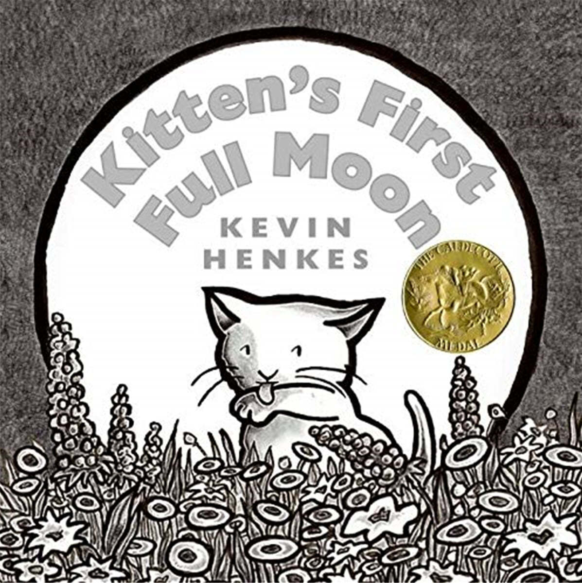 Kitten&#39;s First Full Moon (Caldecott Medal Book 2005)