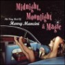 Henry Mancini - Midnight, Moonlight & Magic: The Very Best of Henry Mancini (Remastered)