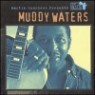 Muddy Waters - Martin Scorsese Presents the Blues: Muddy Waters