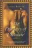 The Discovery of Chocolate                                                                          
