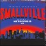 Original TV Soundtrack - Smallville: The Metropolis Mix