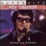 Roy Orbison - Super Hits