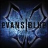Evans Blue - Evans Blue