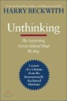 Unthinking : The Surprising Forces Behind What We Buy