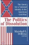 The Politics of Dissolution