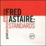 Fred Astaire - Standards: Great Songs Great Performances