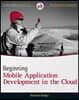 Beginning Mobile Application Development in the Cloud