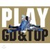 Play With GD & TOP