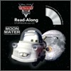 Cars Toons : Moon Mater Read-Along Storybook and CD