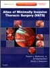 Atlas of Minimally Invasive Thoracic Surgery (VATS) : Expert Consult - Online and Print, with DVD
