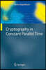 Cyrptography in Constant Parallel Time